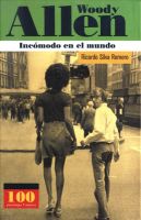 Woody Allen: incómodo en el mundo